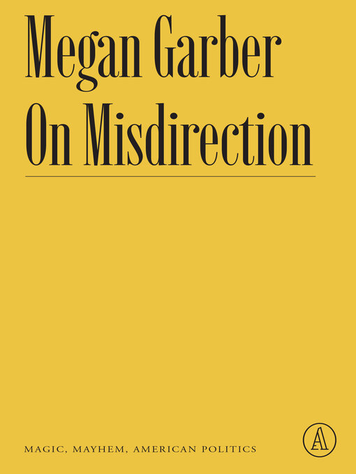 Title details for On Misdirection by Megan Garber - Available